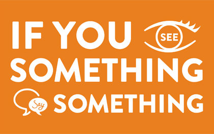 See Something, Say Something